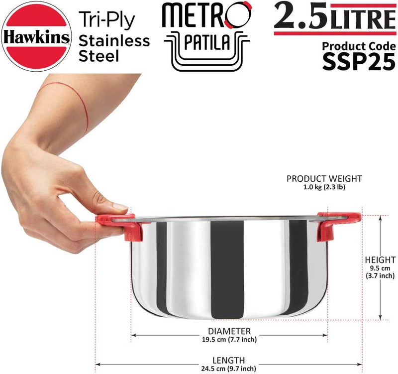 HAWKINS Tri-Ply Stainless Steel Induction Compatible Metro Patila, 2.5 Litre (SSP25)